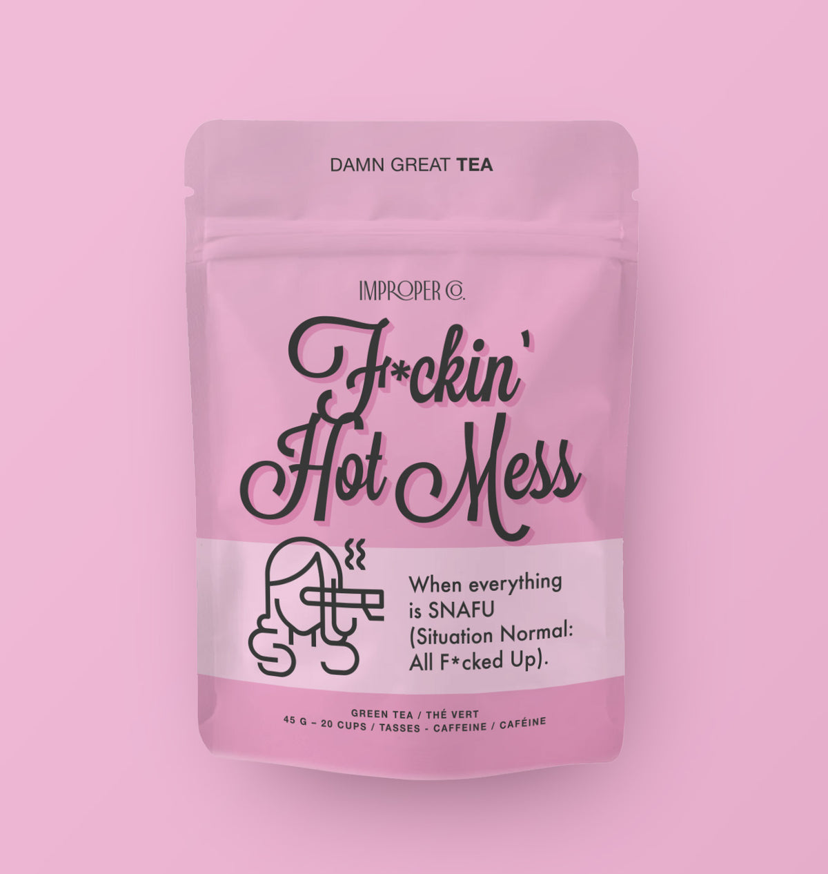 F*Ckin' Hot Mess