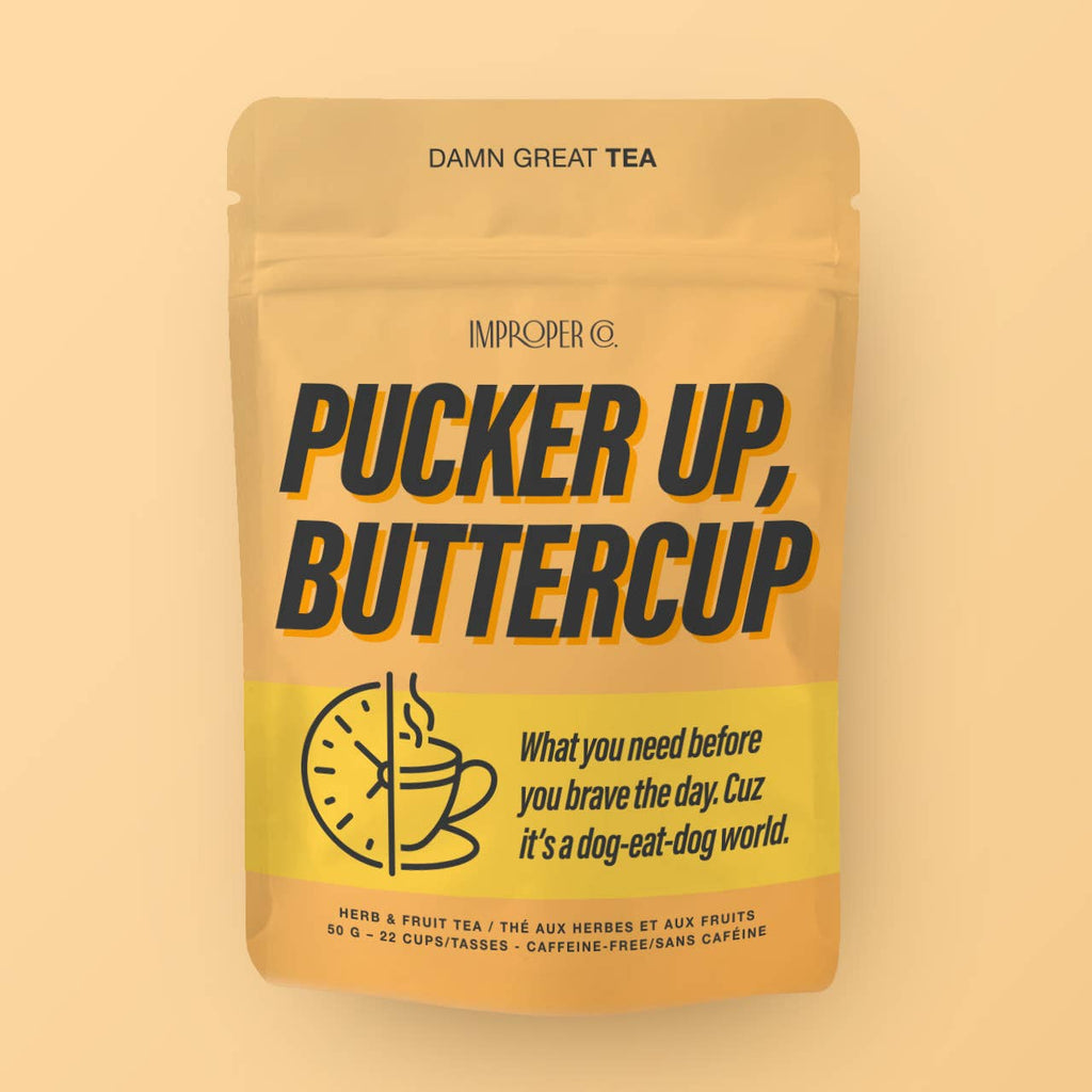 Pucker Up, Buttercup!