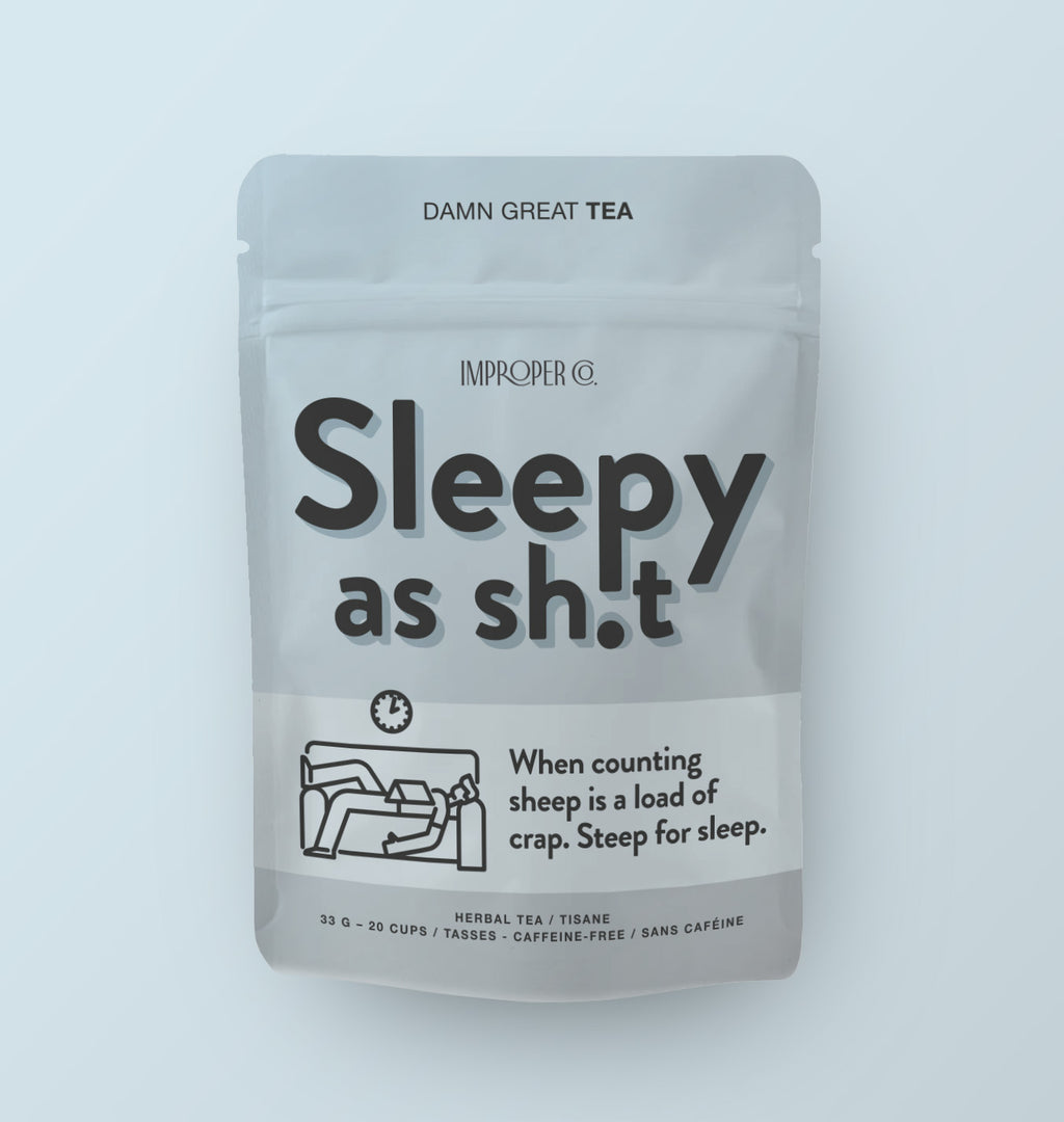 Sleepy As Sh*T